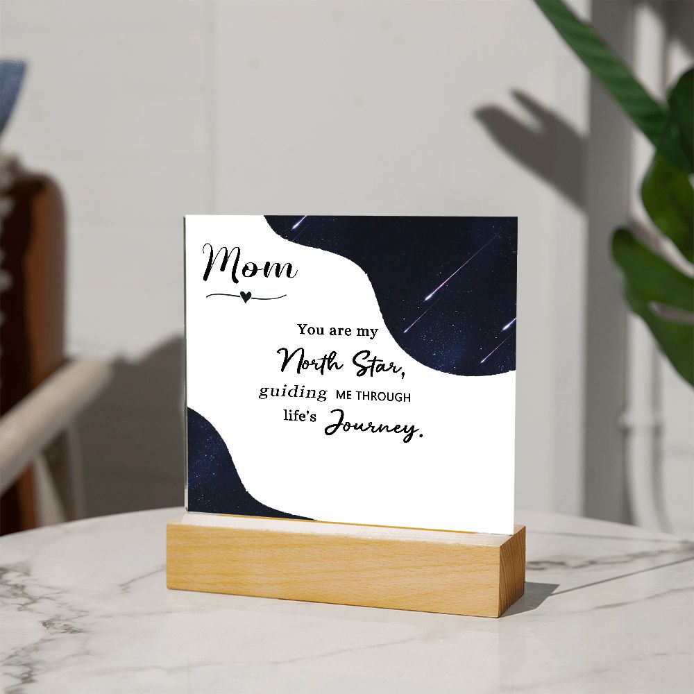 You Are My North Star - Acrylic Plaque Gift For Mom