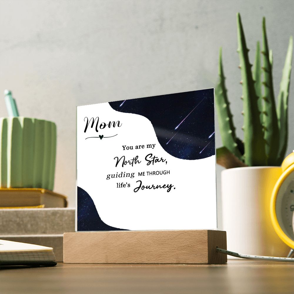 You Are My North Star - Acrylic Plaque Gift For Mom