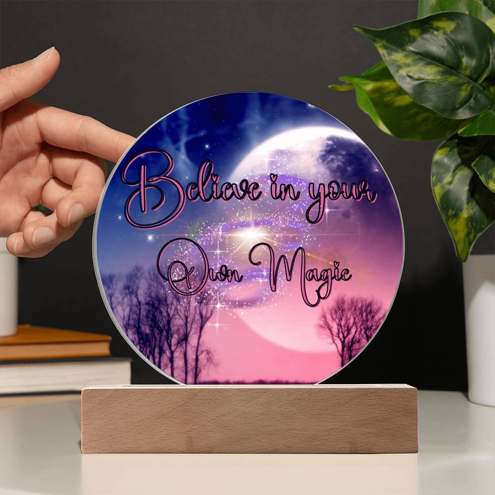 Believe In Your Own Magic
