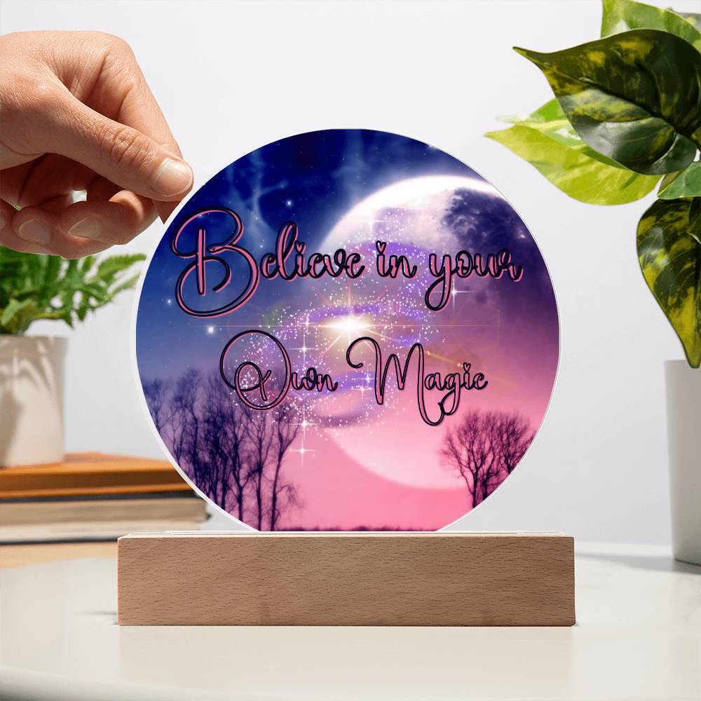 Believe In Your Own Magic