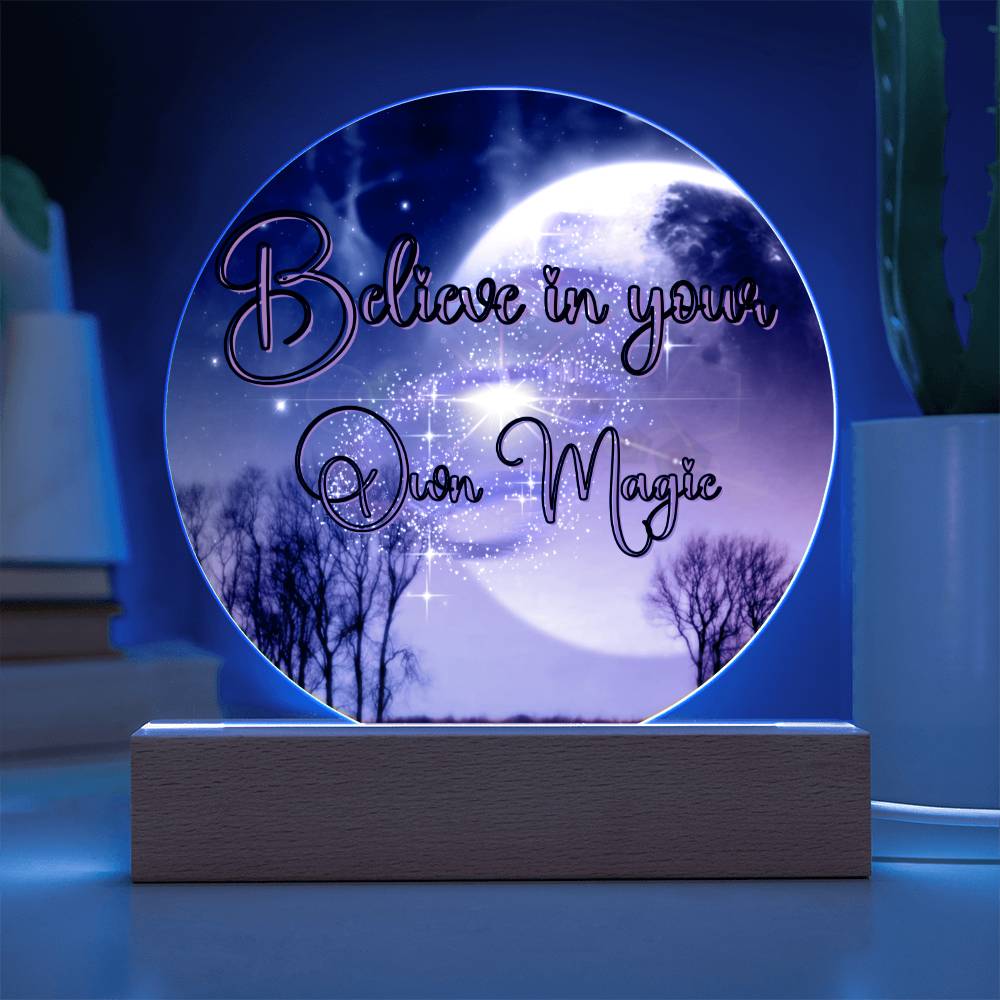 Believe In Your Own Magic