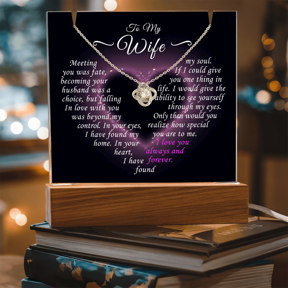 To My Wife - I Love You Always and Forever