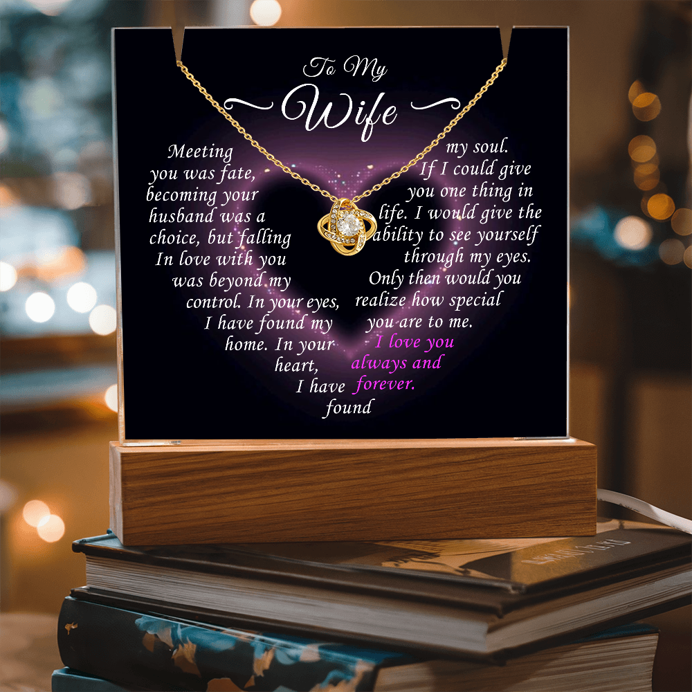 To My Wife - I Love You Always and Forever
