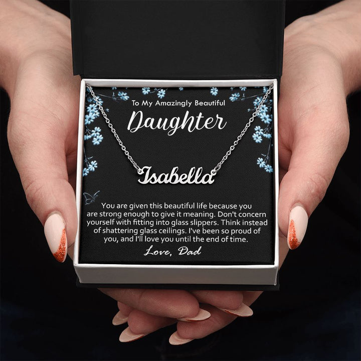 Empowering Name Necklace from Dad to Daughter