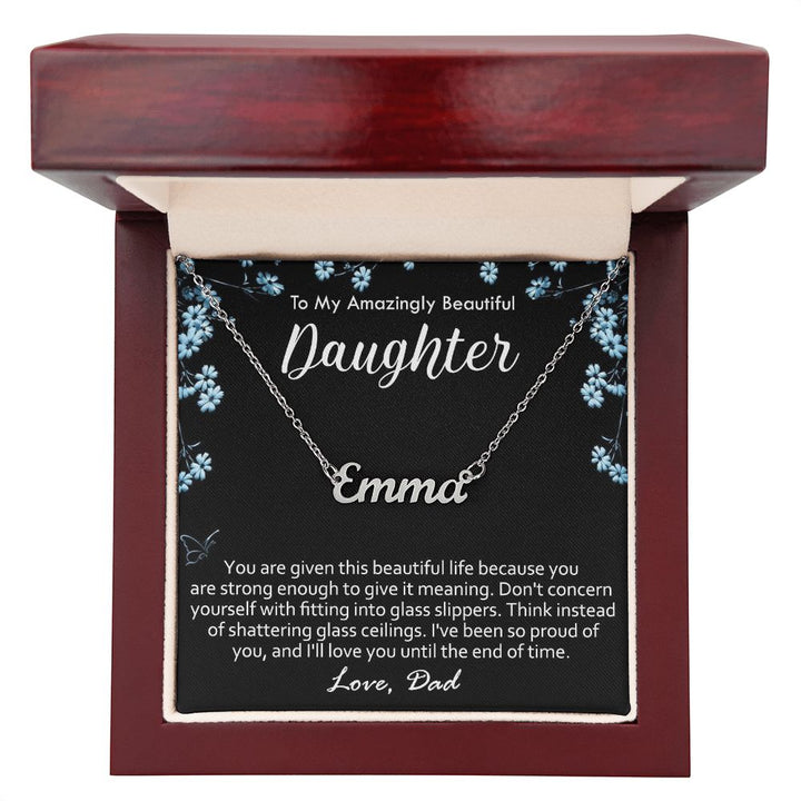 Empowering Name Necklace from Dad to Daughter