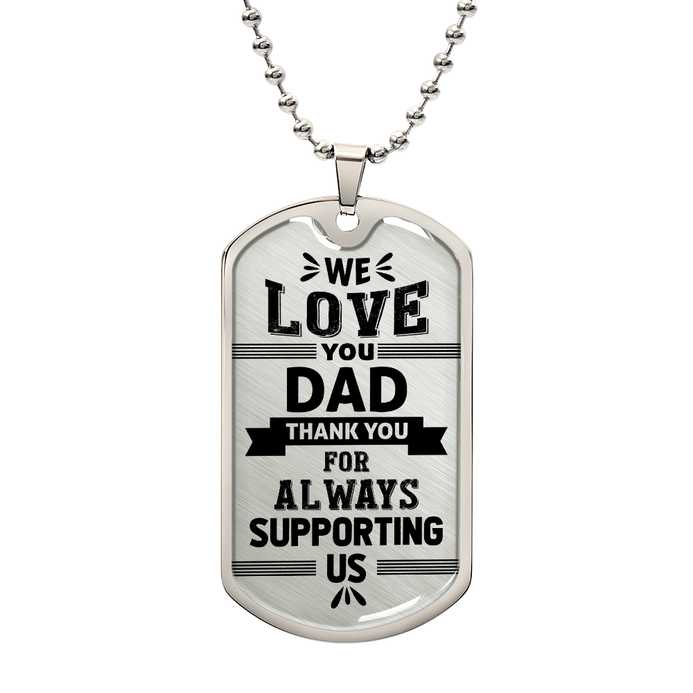 We Love You Dad Dog Tag Necklace – Meaningful Family Gift