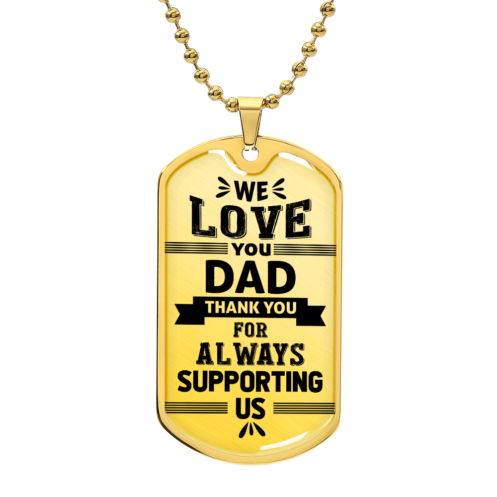 We Love You Dad Dog Tag Necklace – Meaningful Family Gift