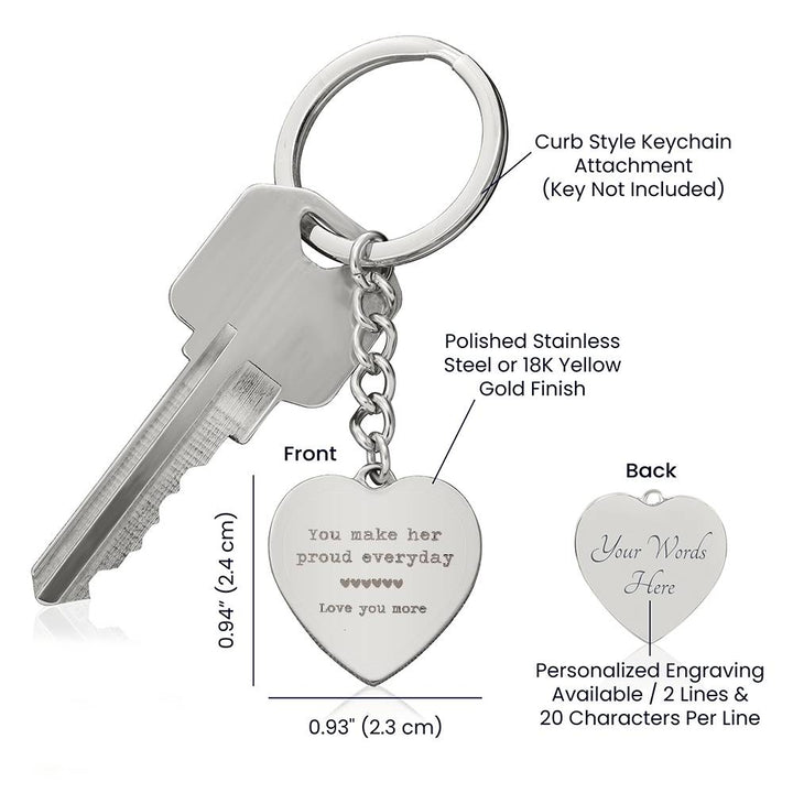 You Make Her Proud  Keychain