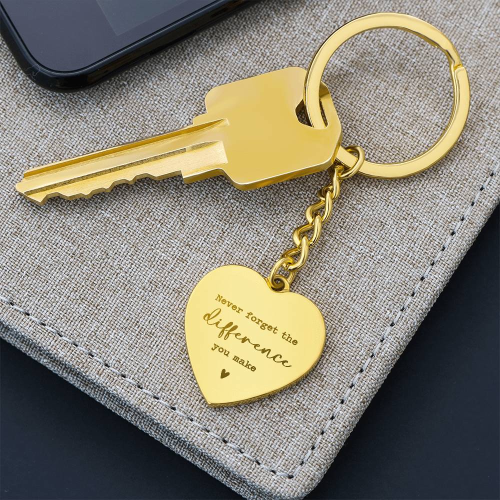 Never Forget The Difference You Make - Personalized Keychain Gift