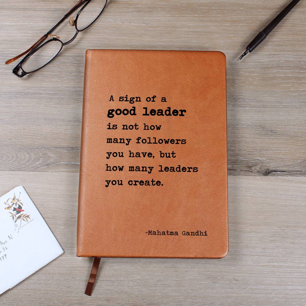 Mahatma Gandhi - A Sign of a Good Leader