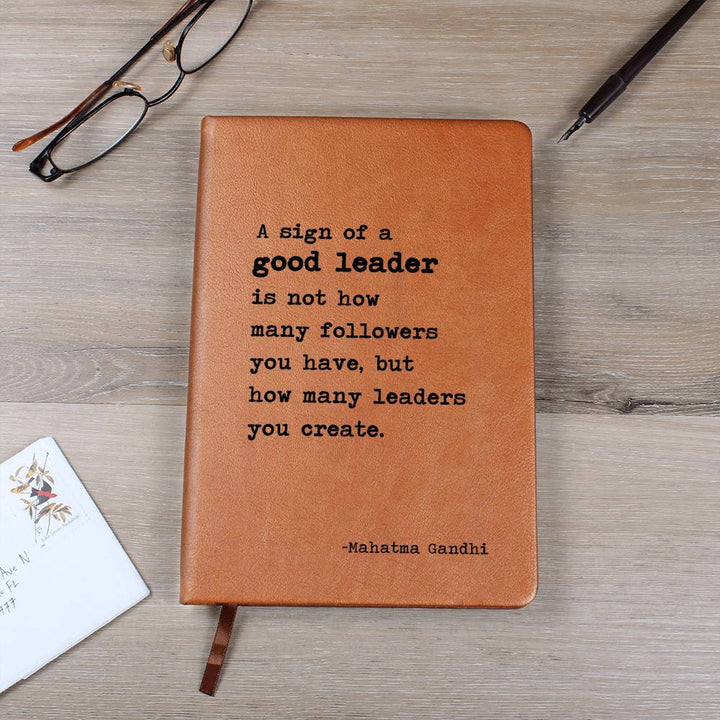 Mahatma Gandhi - A Sign of a Good Leader