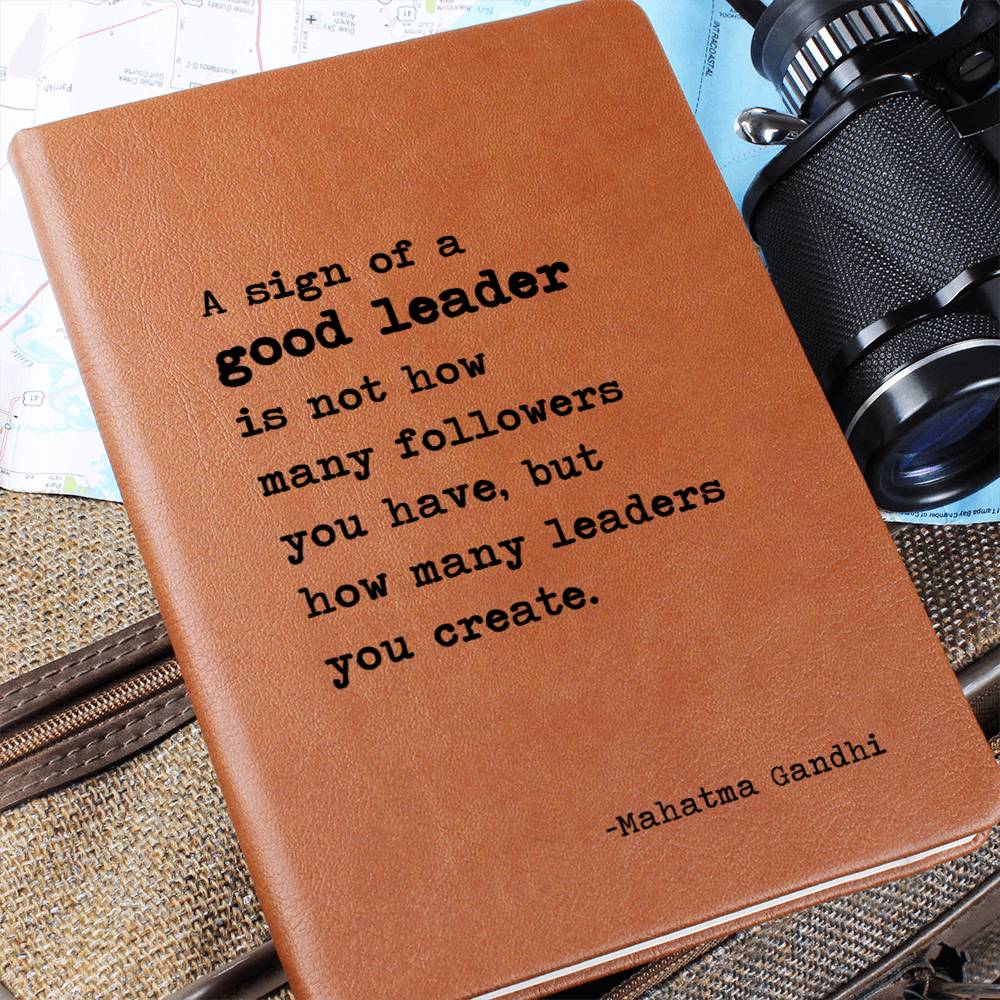 Mahatma Gandhi - A Sign of a Good Leader
