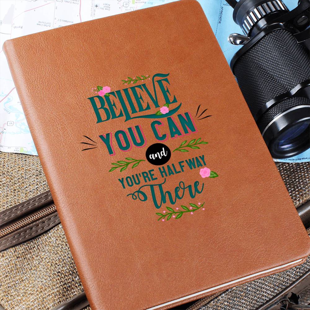 Leather Journal – Believe You Can Quote
