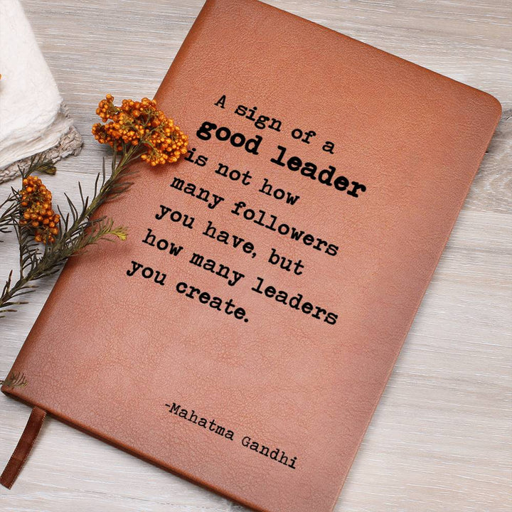 Mahatma Gandhi - A Sign of a Good Leader