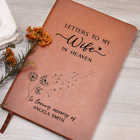 Letters To My Wife In Heaven - Loss of a Wife Journal
