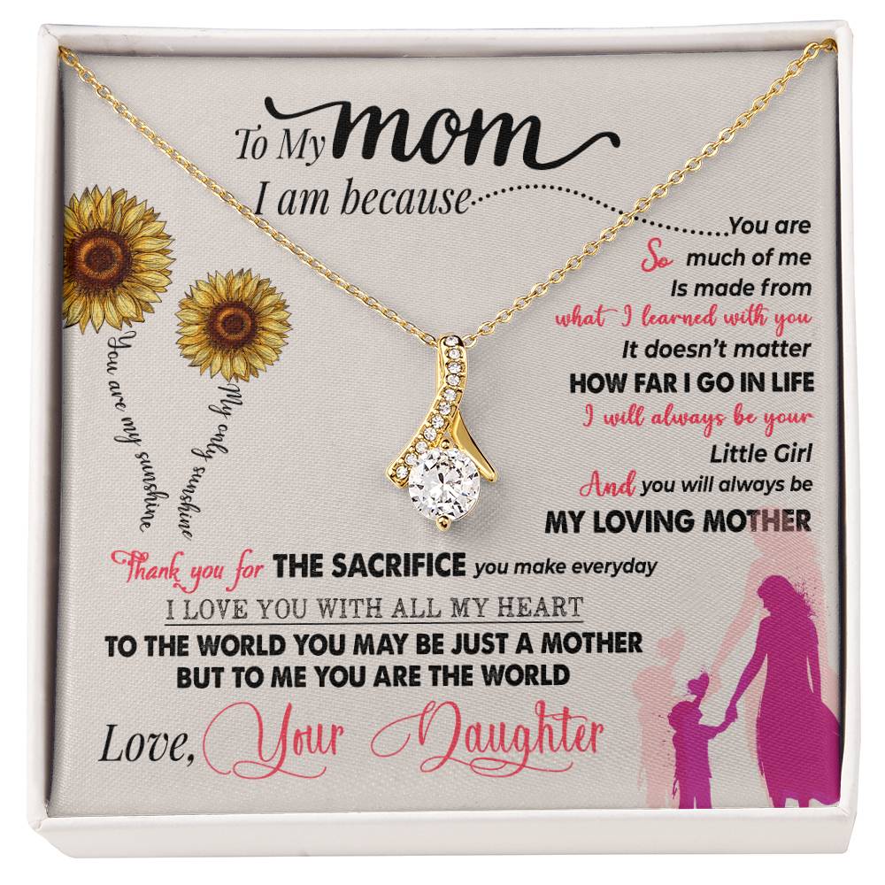 Gift for Mom - You Are The World To Me