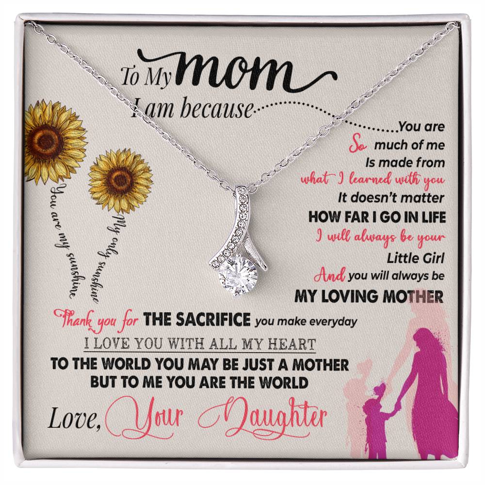 Gift for Mom - You Are The World To Me