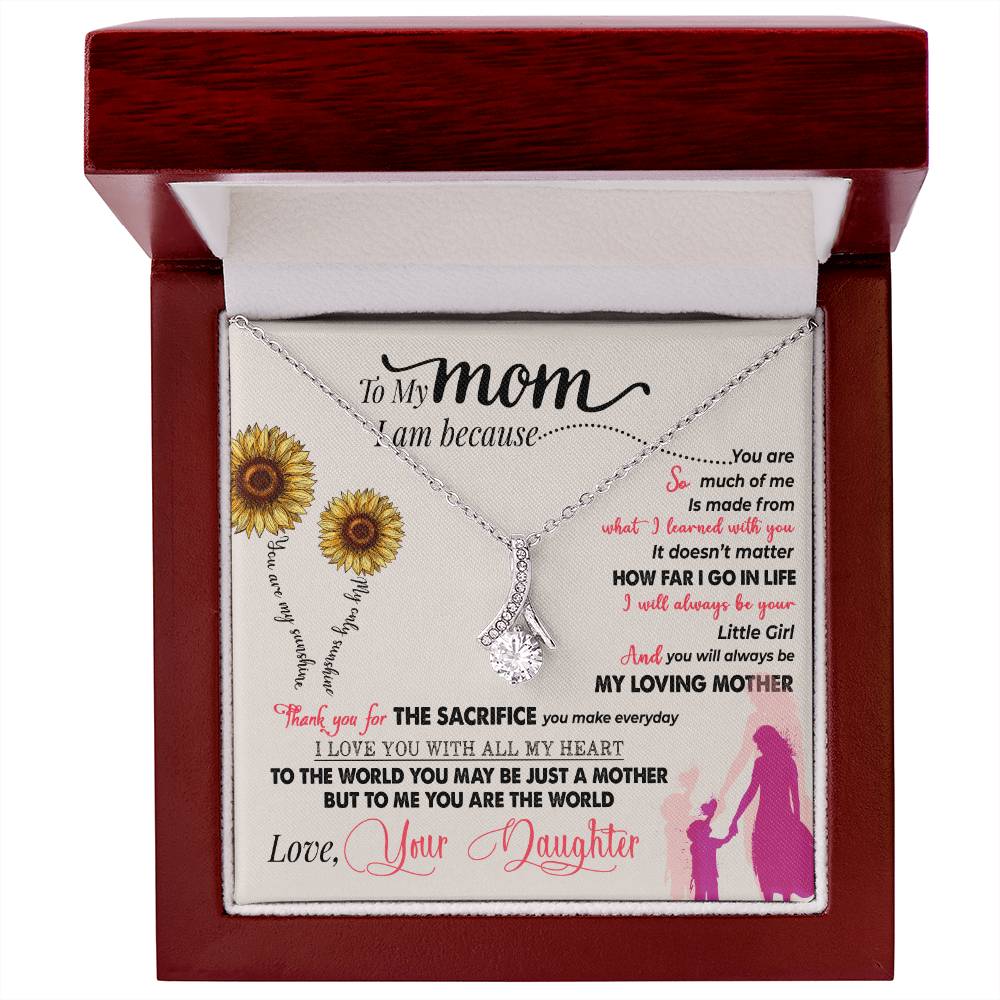 Gift for Mom - You Are The World To Me