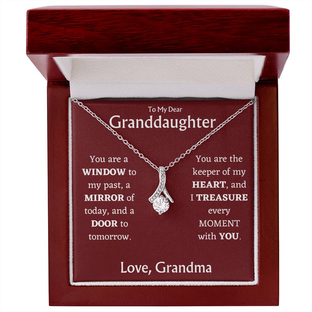 Grandma to Granddaughter - I Treasure Every Moment