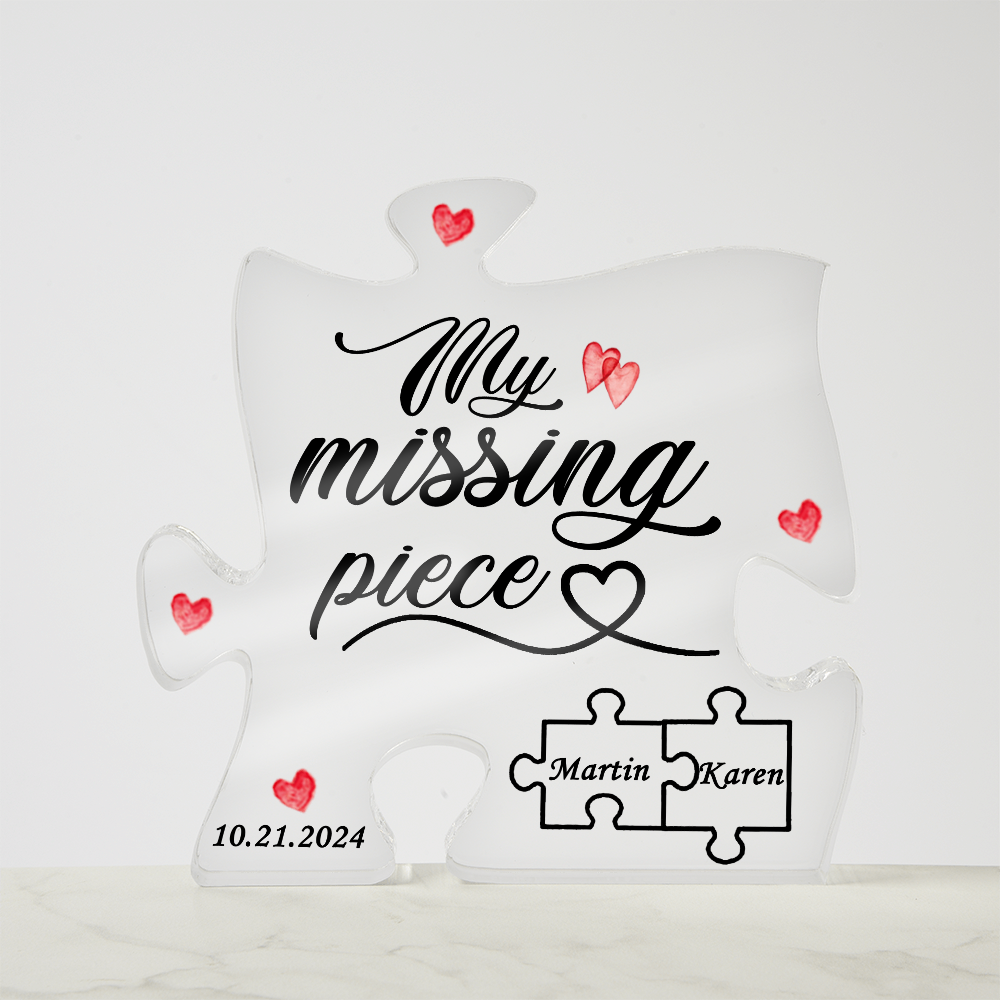 My Missing Piece Valentines Day Sign