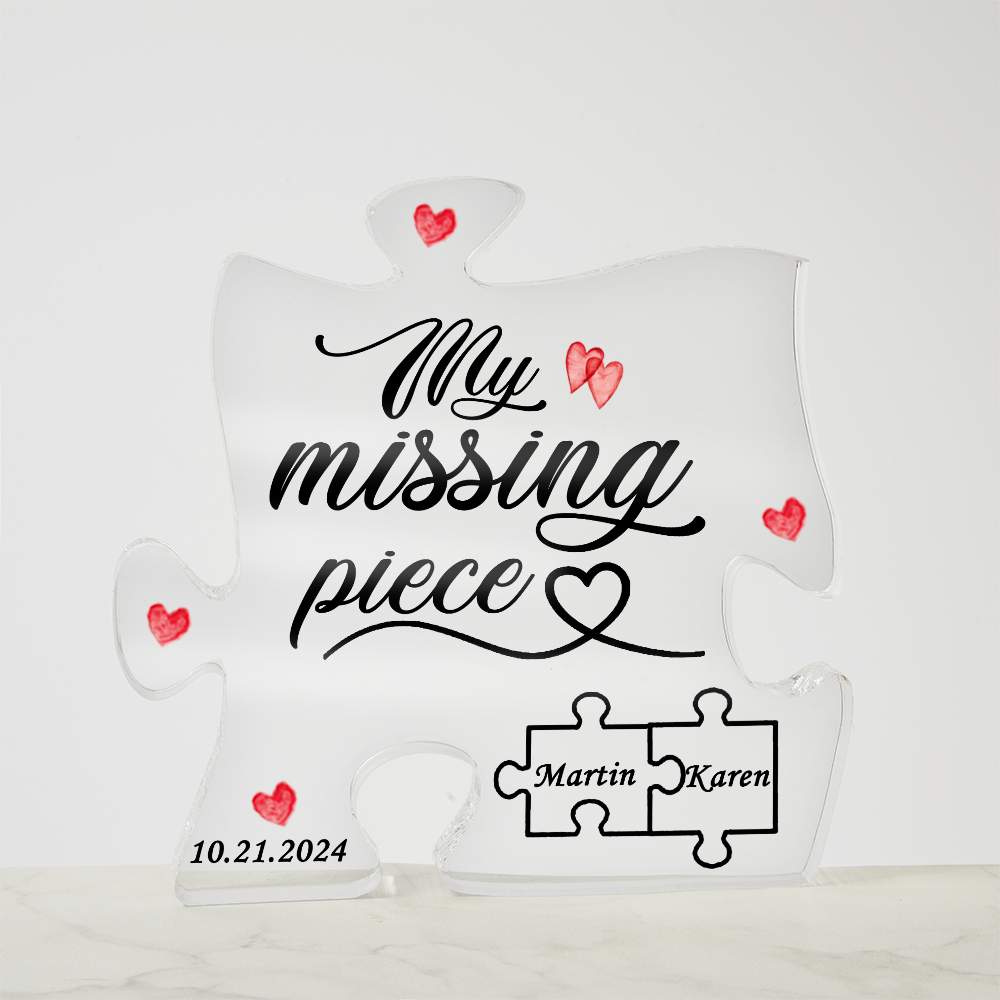 My Missing Piece Valentines Day Sign