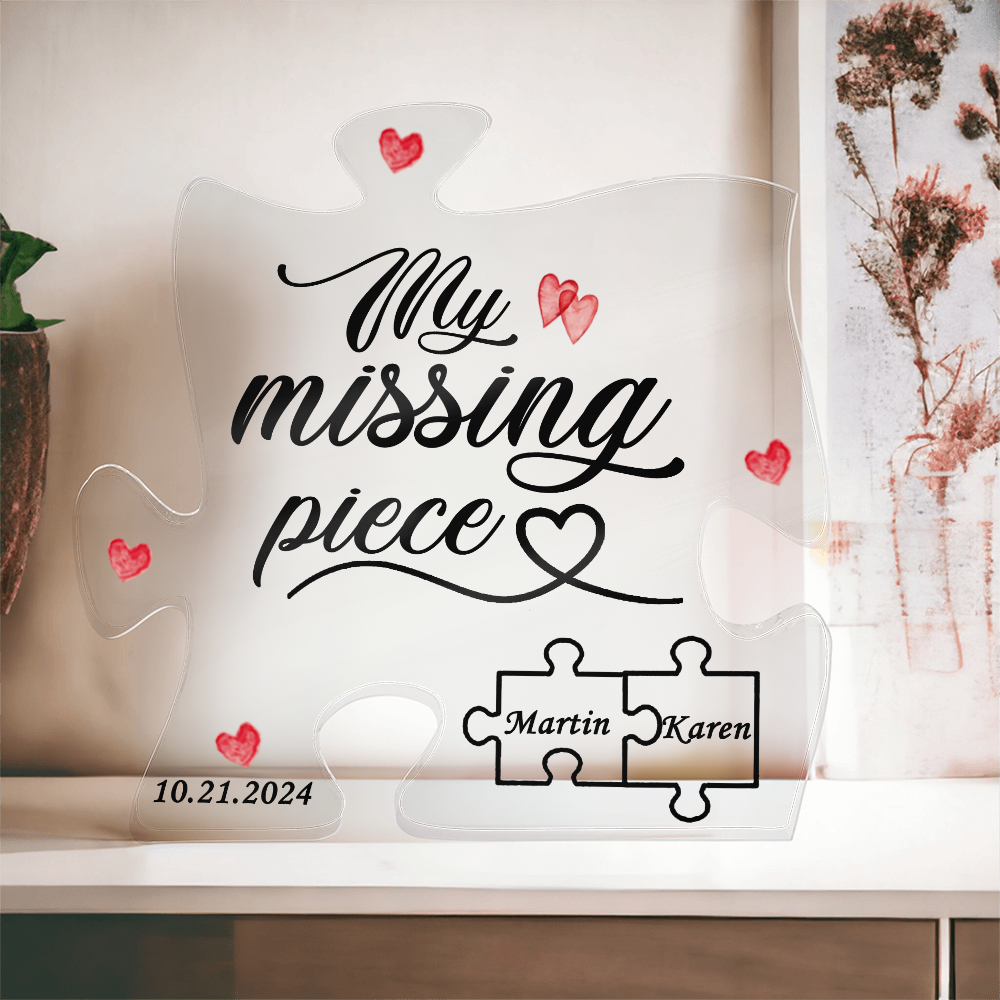 My Missing Piece Valentines Day Sign