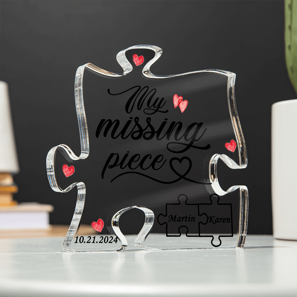 My Missing Piece Valentines Day Sign