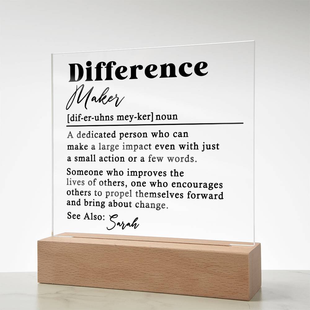 Difference Maker Plaque