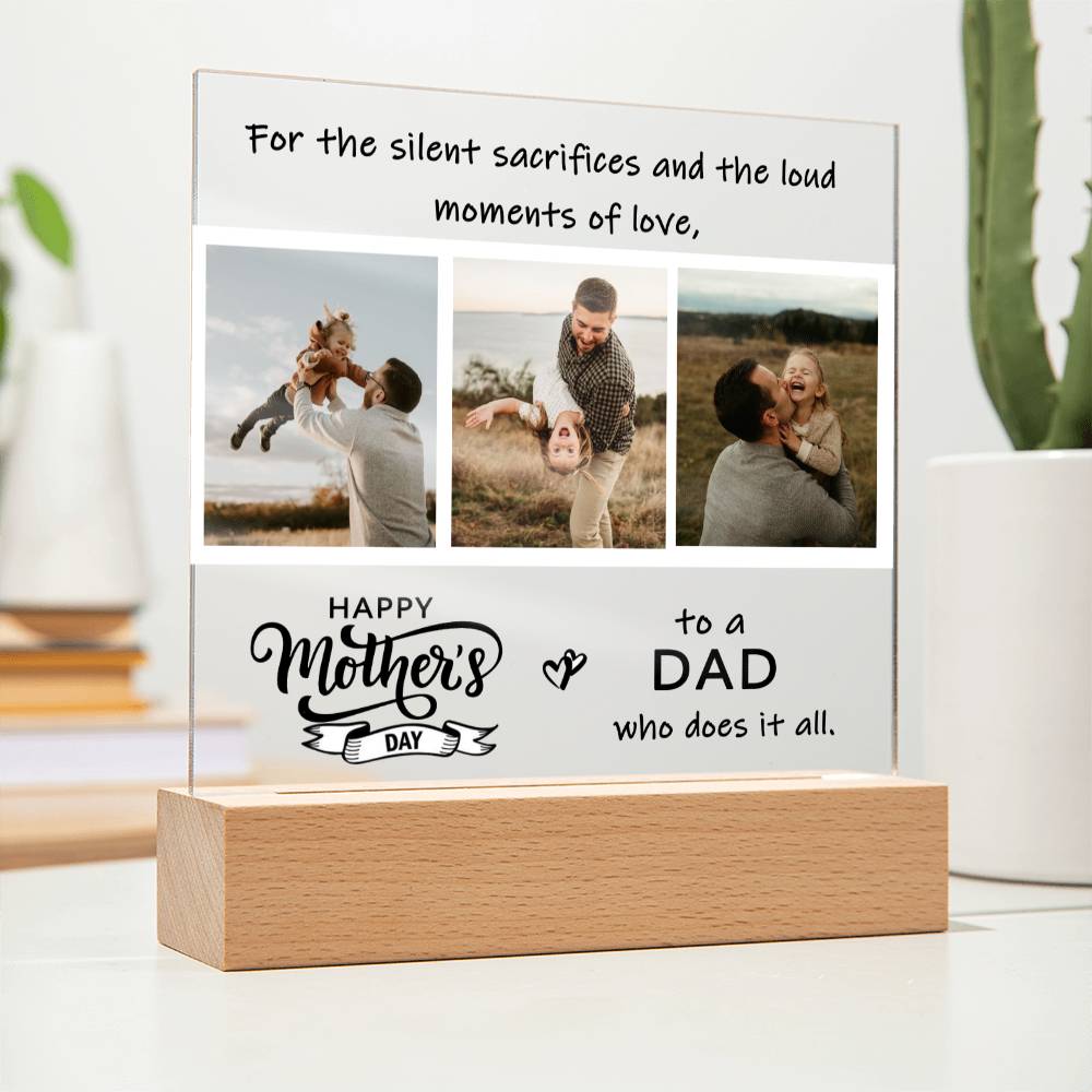 Happy Mother's Day to a Dad Who Does It All