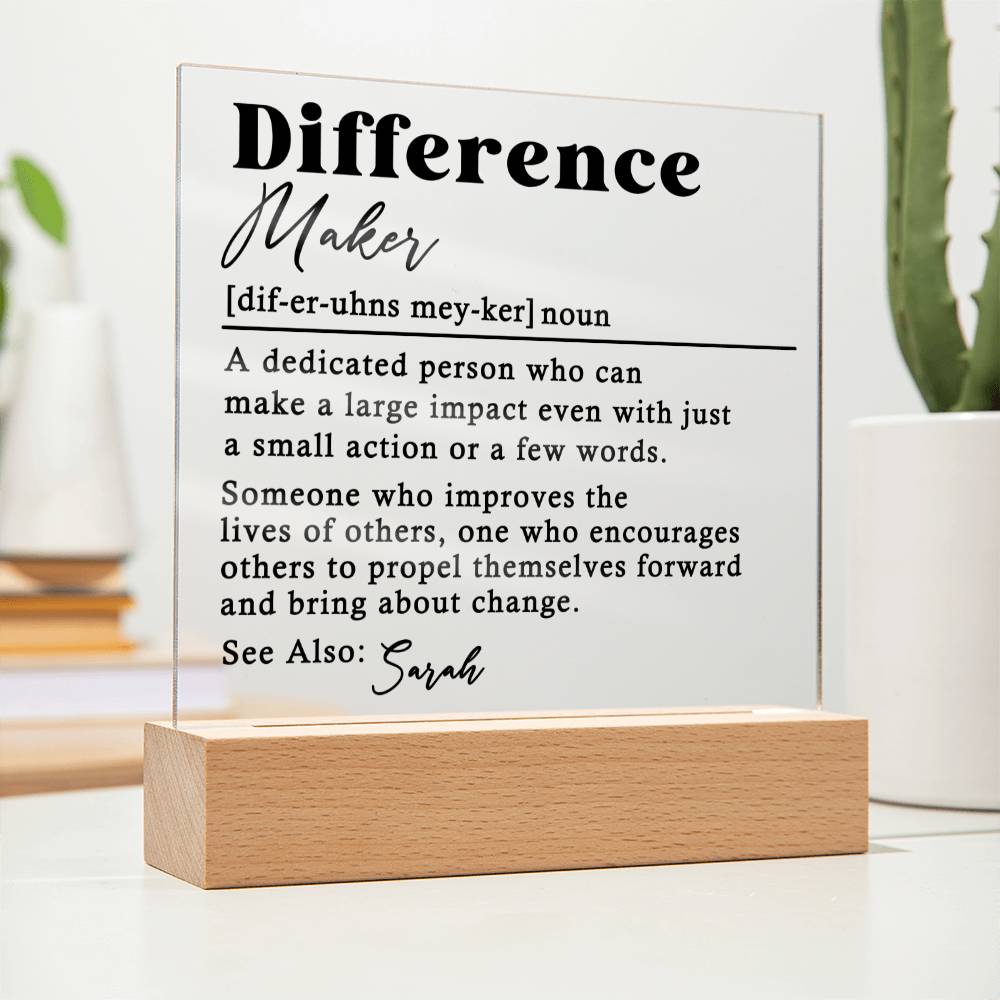 Difference Maker Plaque