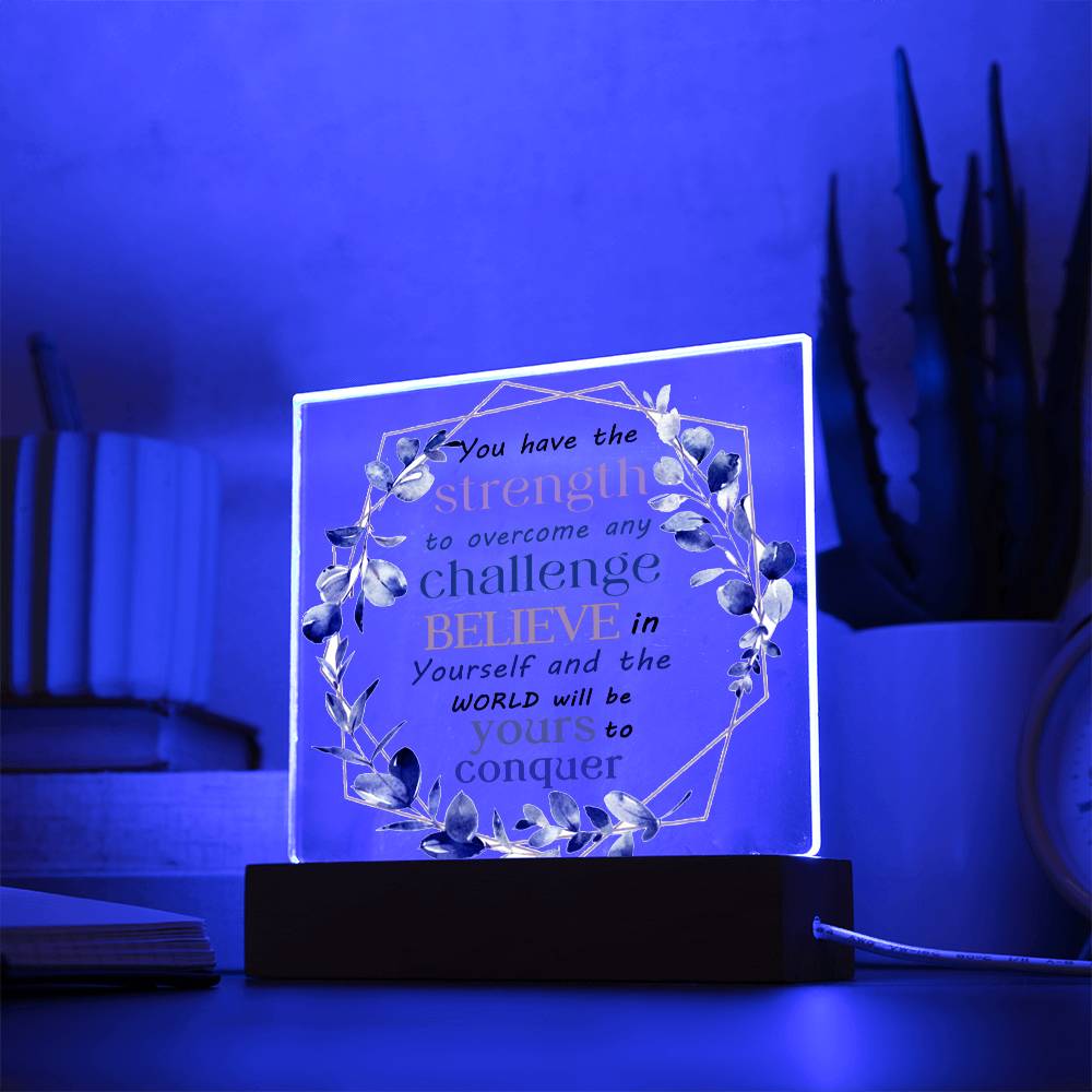 Believe In Yourself - Motivational Plaque