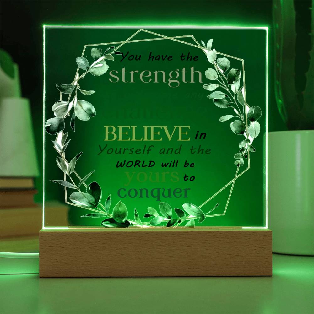 Believe In Yourself - Motivational Plaque