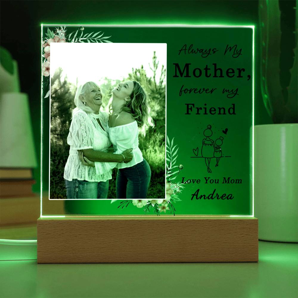 Always My Friend - Gift For Mom