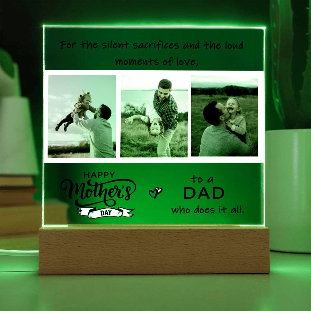 Happy Mother's Day to a Dad Who Does It All