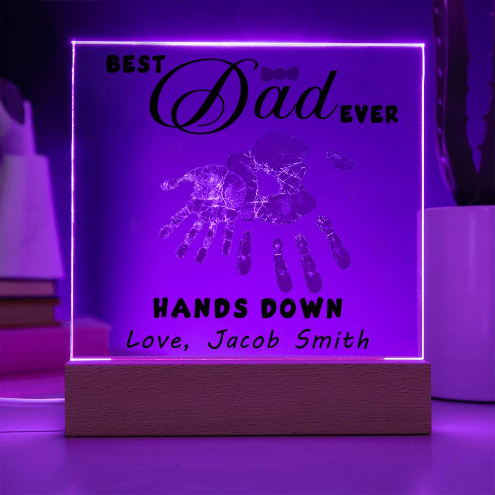 Best Dad Ever Hands Down Acrylic Gift