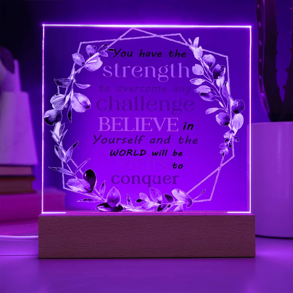 Believe In Yourself - Motivational Plaque