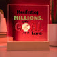 Manifesting Millions, One Goal at a Time Acrylic Plaque