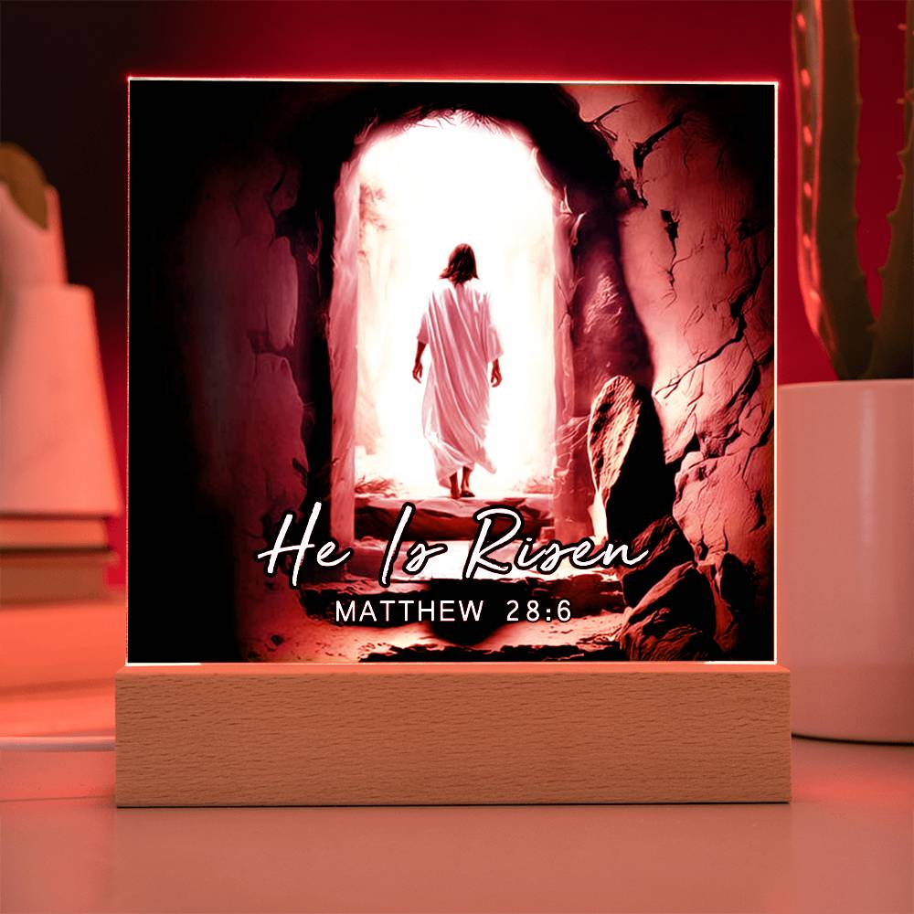 He Is Risen Matthew 28:6 Acrylic Plaque