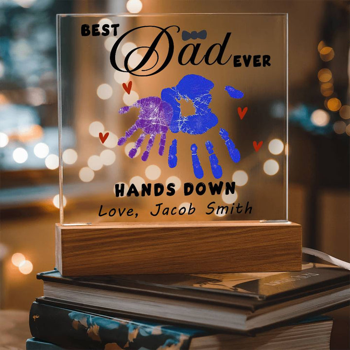 Best Dad Ever Hands Down Acrylic Gift