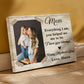 Everything I am you helped me to be Mother's Day Gift