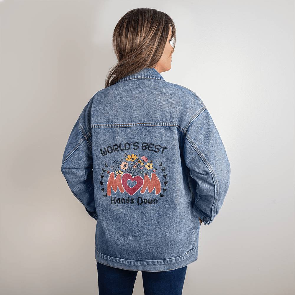 Hands Down To The World's Best Mom Denim Jacket