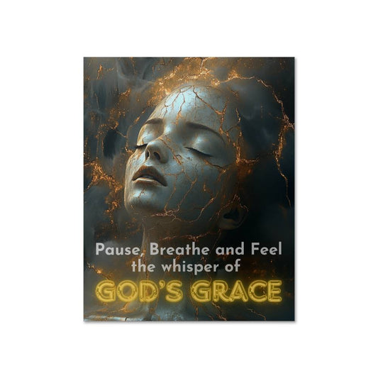 Feel The Whisper Of God's Grace