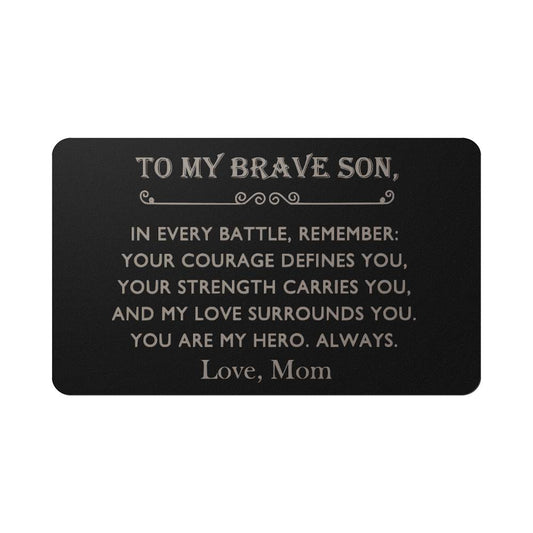 To My Brave Son Gift