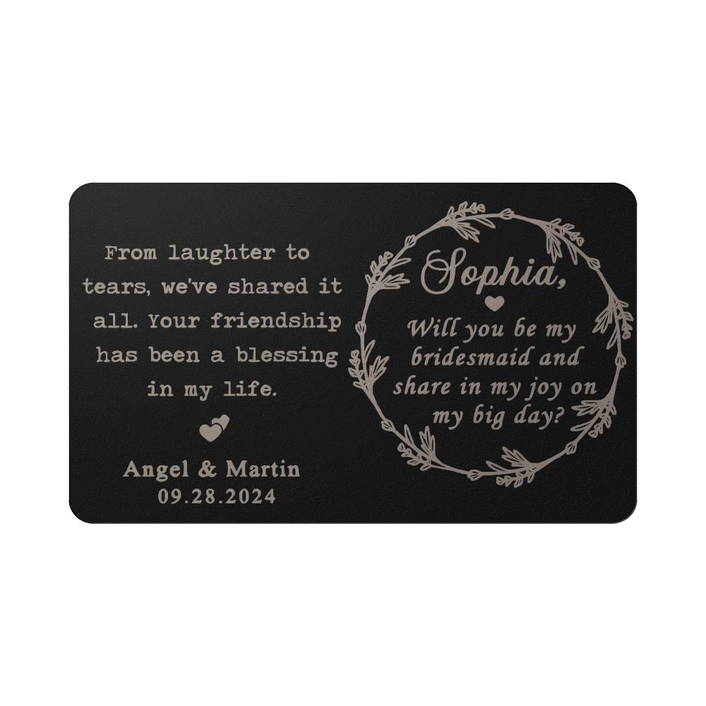 Personalized Bridesmaid Proposal Engraved Wallet Card