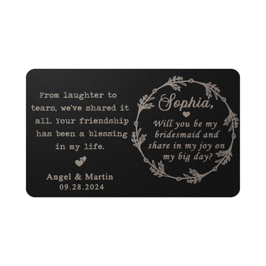 Personalized Bridesmaid Proposal Engraved Wallet Card