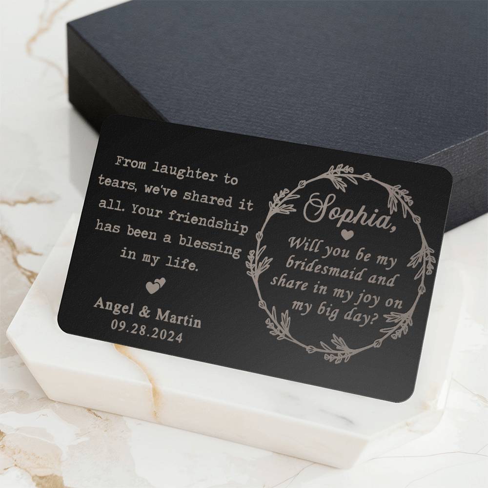 Personalized Bridesmaid Proposal Engraved Wallet Card