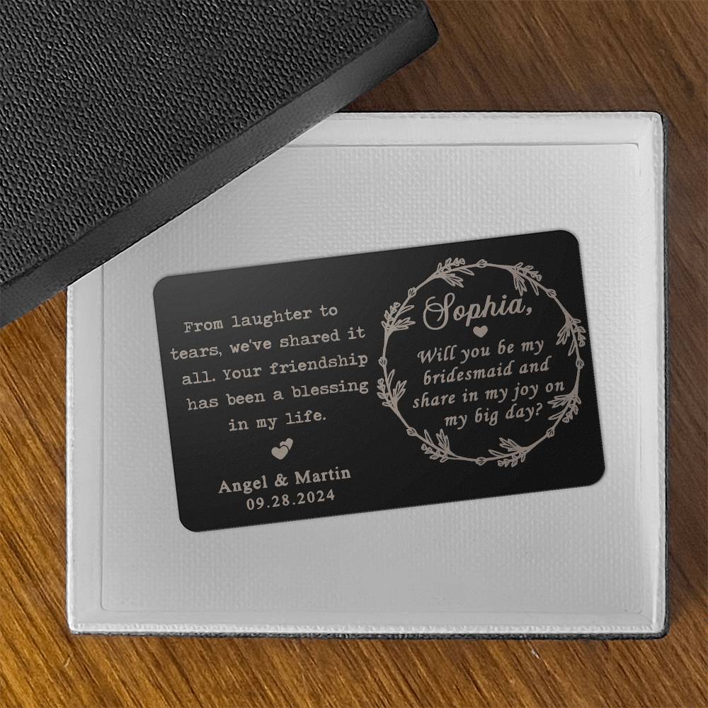 Personalized Bridesmaid Proposal Engraved Wallet Card