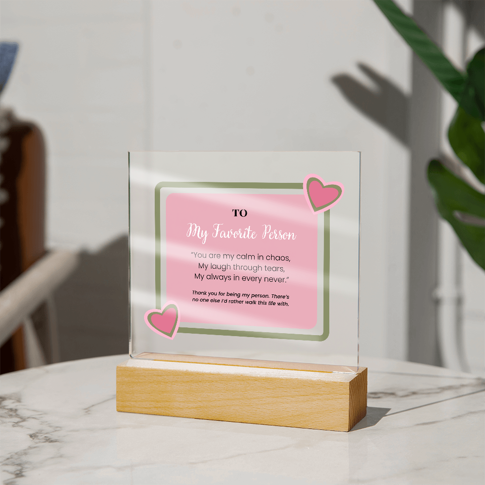 Friendship Acrylic Plaque - My Favorite Person