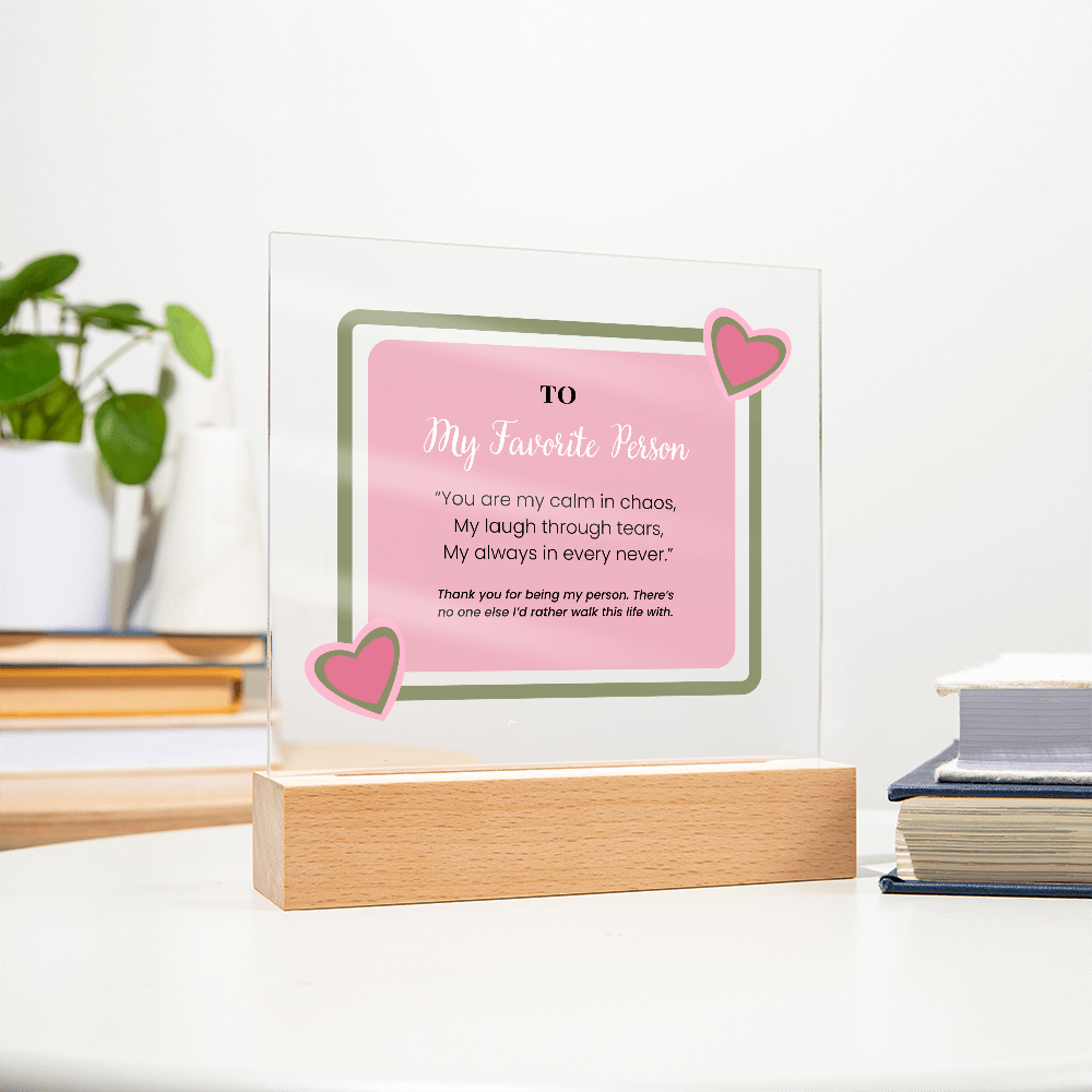 Friendship Acrylic Plaque - My Favorite Person