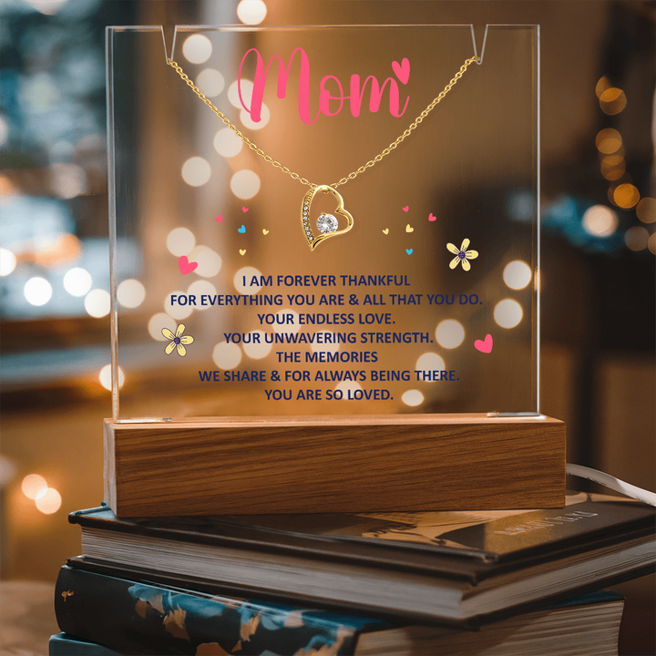 Mom Acrylic Plaque – I Am Forever Thankful For Everything You Are & All That You Do Keepsake Gift